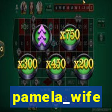 pamela_wife