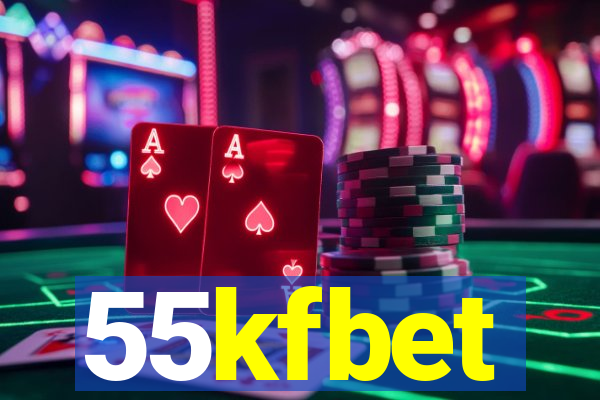 55kfbet