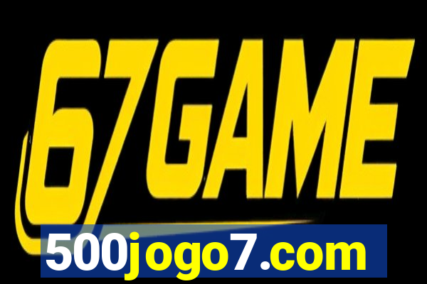 500jogo7.com