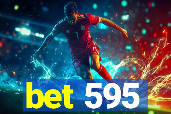 bet 595