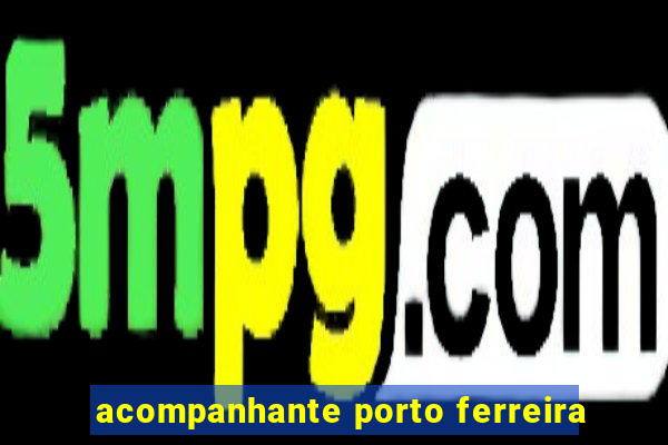 acompanhante porto ferreira