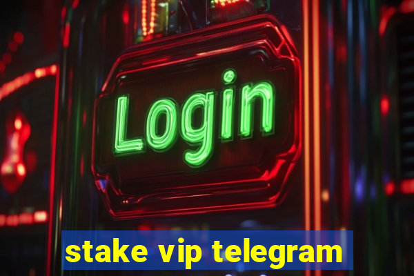 stake vip telegram