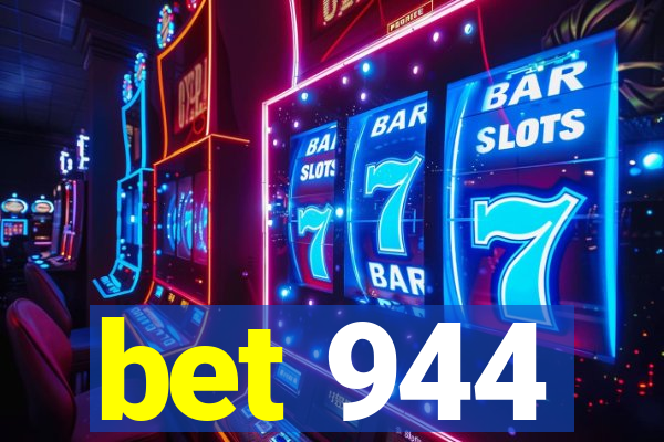 bet 944