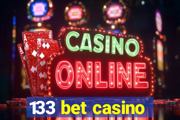 133 bet casino