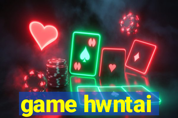 game hwntai