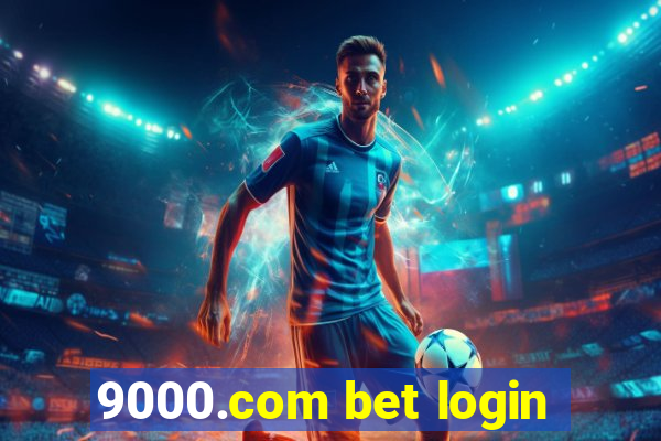 9000.com bet login