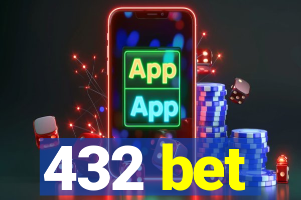 432 bet