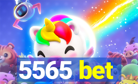 5565 bet