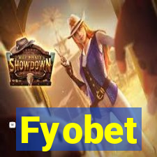 Fyobet