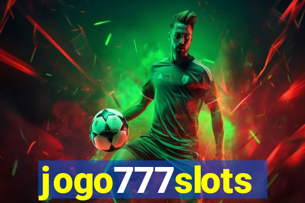 jogo777slots