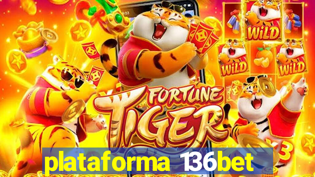 plataforma 136bet