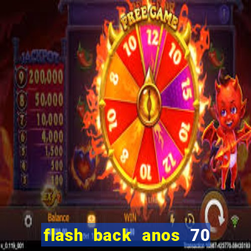 flash back anos 70 80 90 download gratis