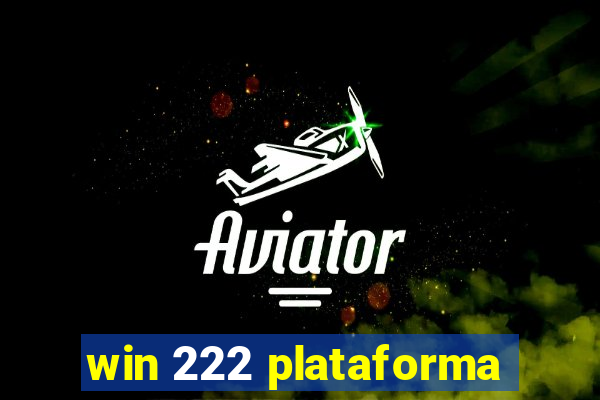 win 222 plataforma