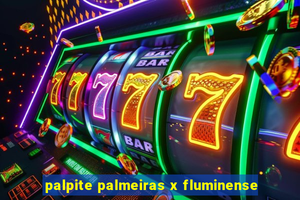 palpite palmeiras x fluminense