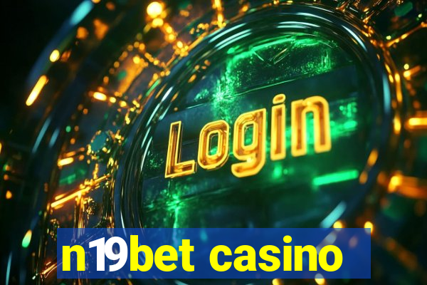 n19bet casino
