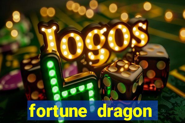 fortune dragon ganho certo demo