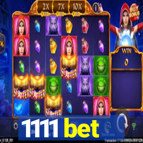 1111 bet