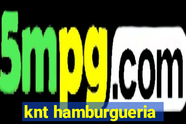 knt hamburgueria