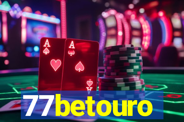 77betouro