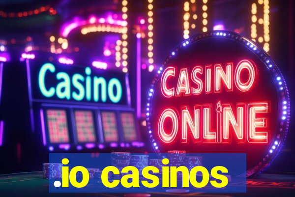 .io casinos