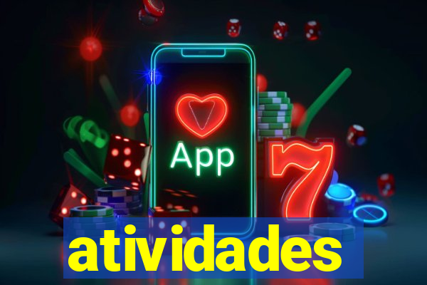 atividades educativas neri santos