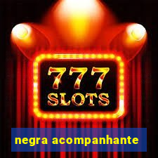 negra acompanhante
