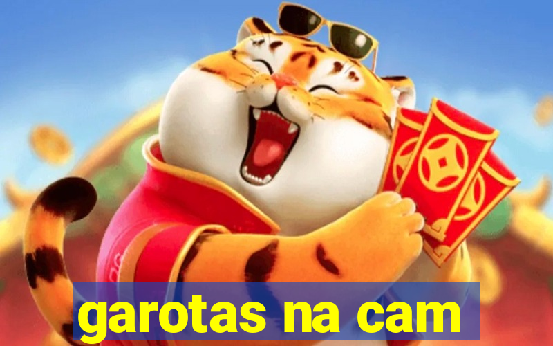 garotas na cam