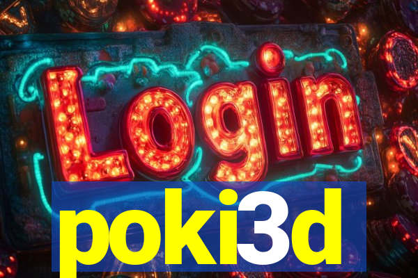 poki3d
