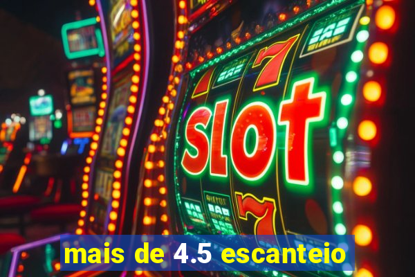mais de 4.5 escanteio