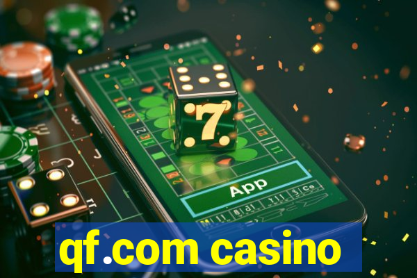 qf.com casino