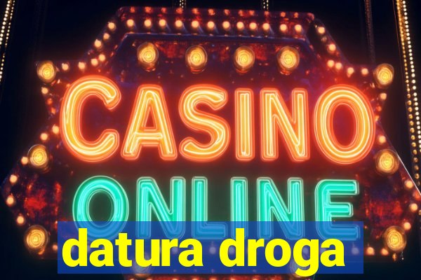 datura droga