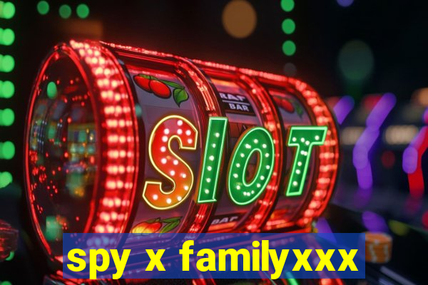 spy x familyxxx