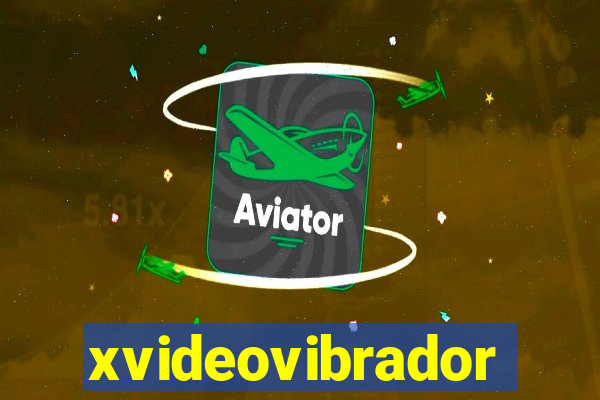 xvideovibrador