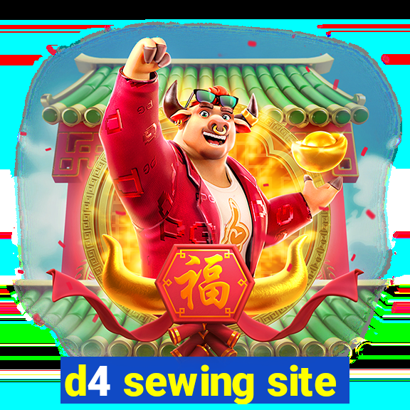 d4 sewing site