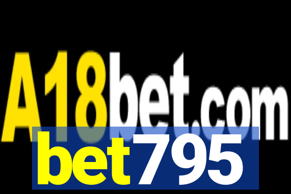 bet795