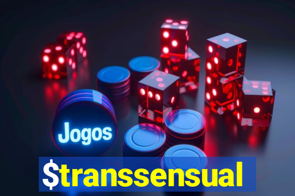 $transsensual