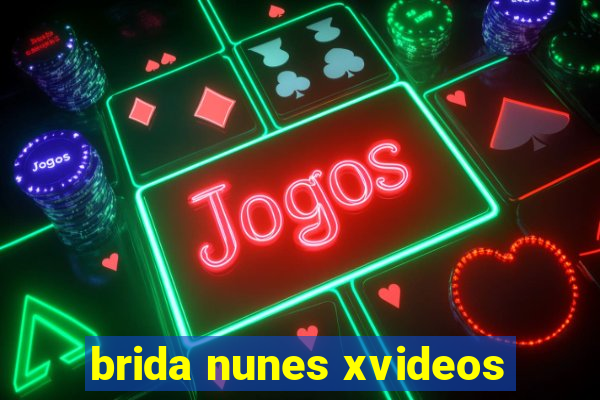 brida nunes xvideos
