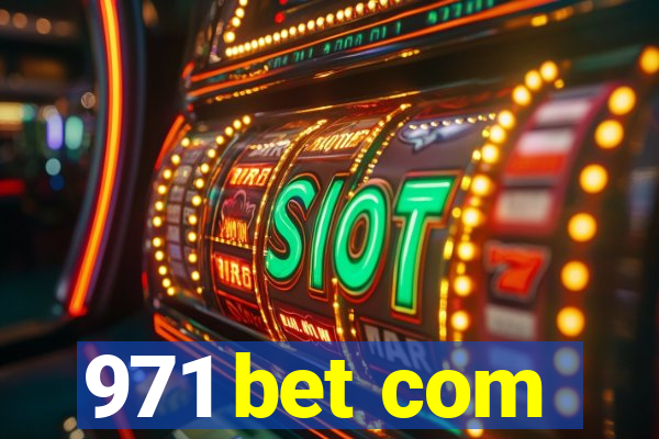 971 bet com