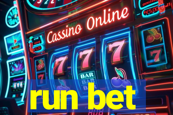 run bet