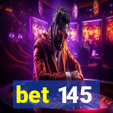 bet 145