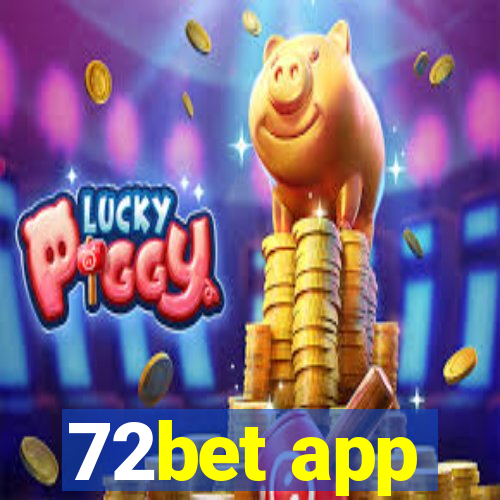 72bet app