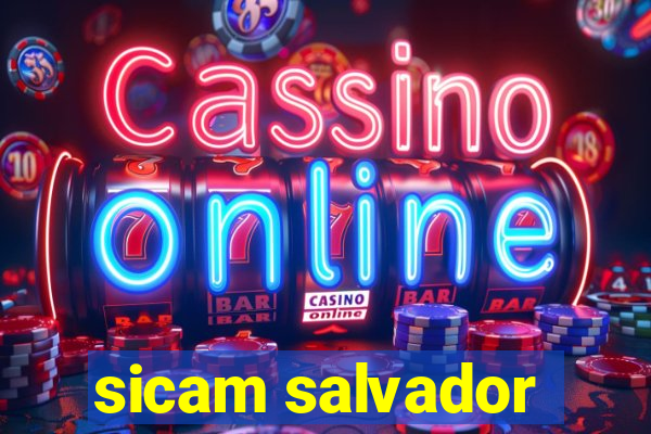 sicam salvador