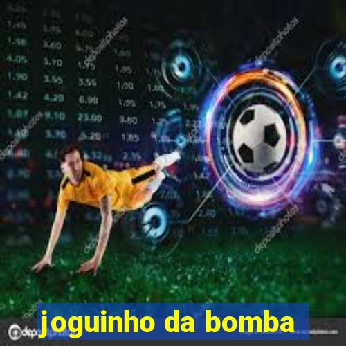 joguinho da bomba