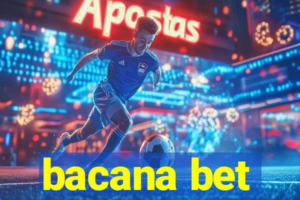 bacana bet