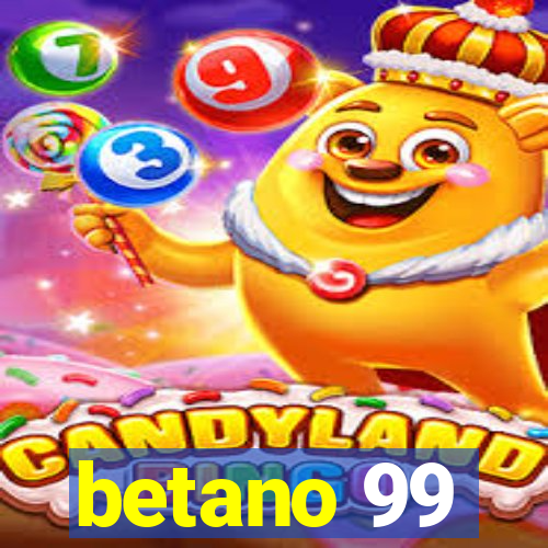 betano 99