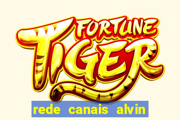 rede canais alvin e os esquilos