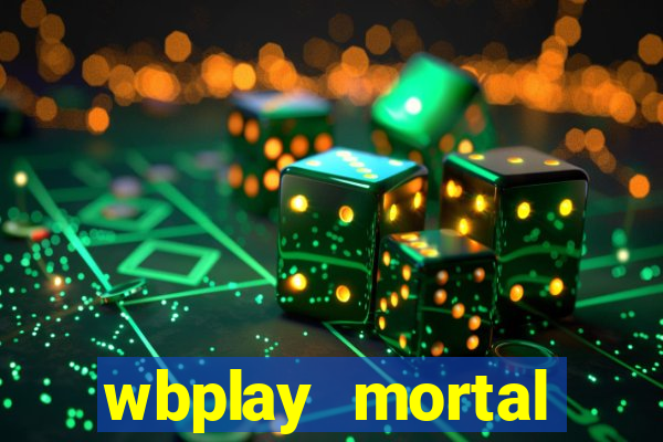 wbplay mortal kombat mobile