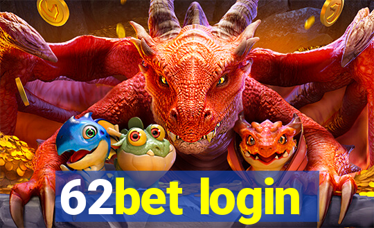 62bet login