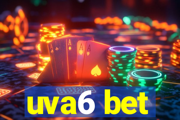 uva6 bet