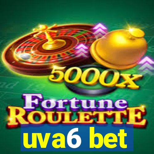 uva6 bet